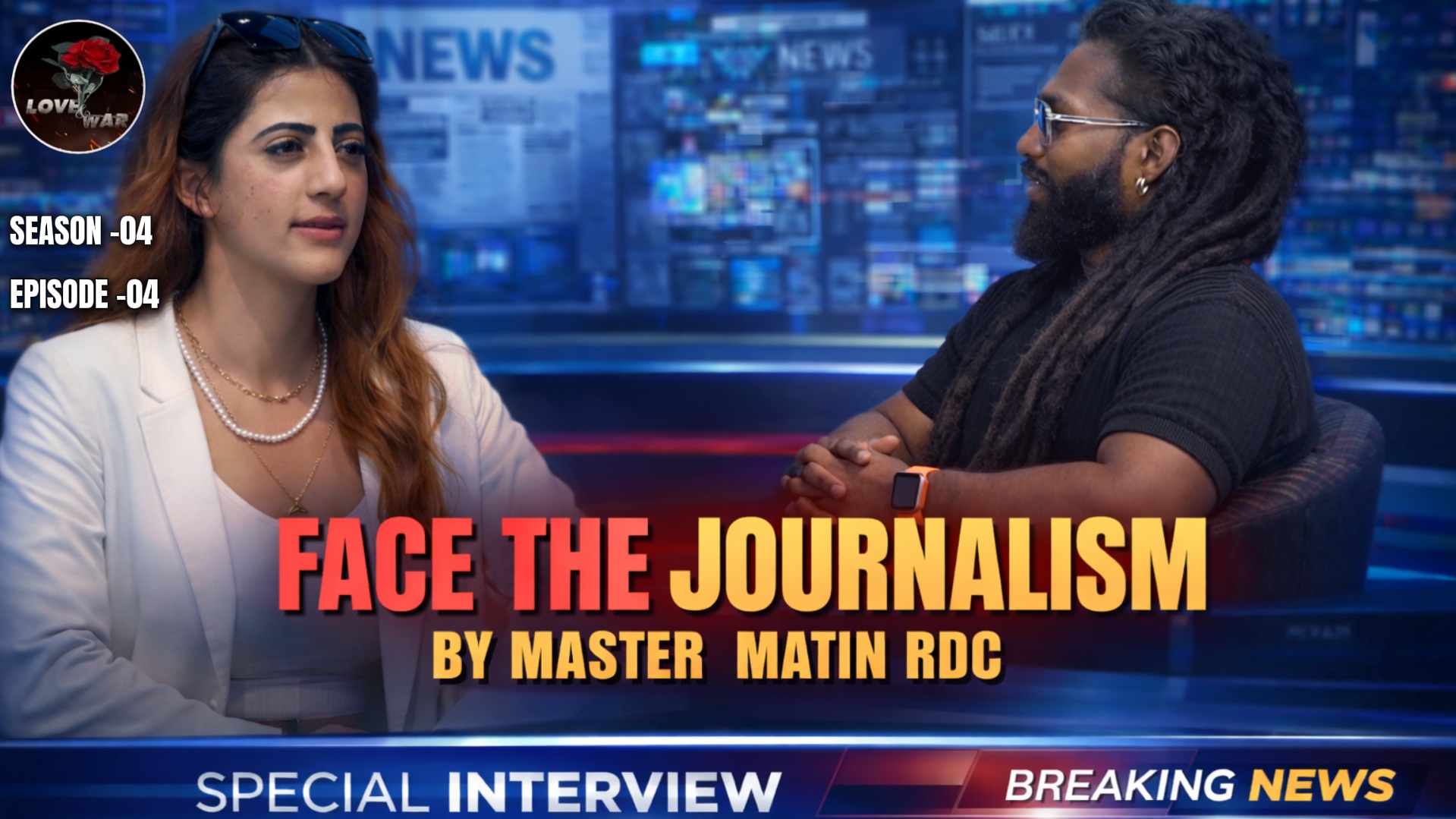 Love & War S4 E4: Face the Journalism